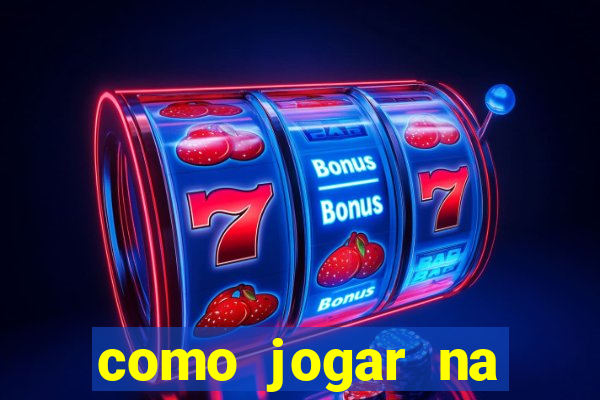 como jogar na teimosinha da lotofacil